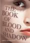 [Stand Alone 00] • The Book of Blood and Shadow - SA